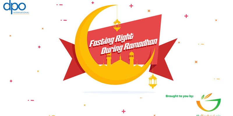Fasting Right during Ramadan